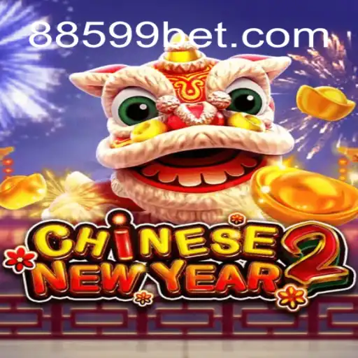 Explore the Exciting World of CHINESENEWYEAR2: The Premier Slot Game at 8599BET.com Oficial Slots Brasil #1